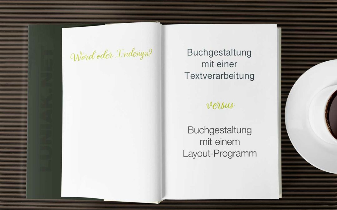 Warum ich kein Word für den Buchsatz nutze